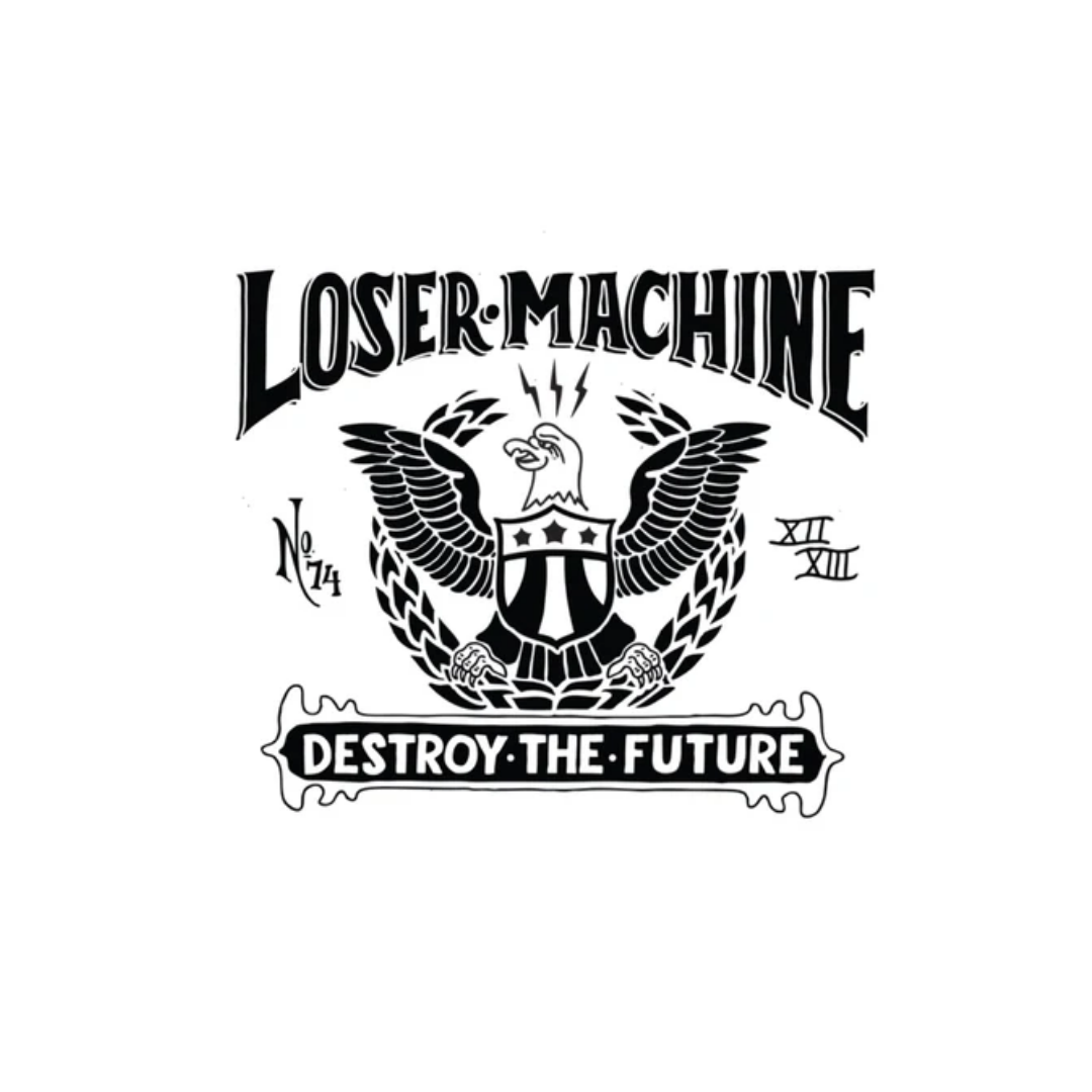 LOSER MACHINE