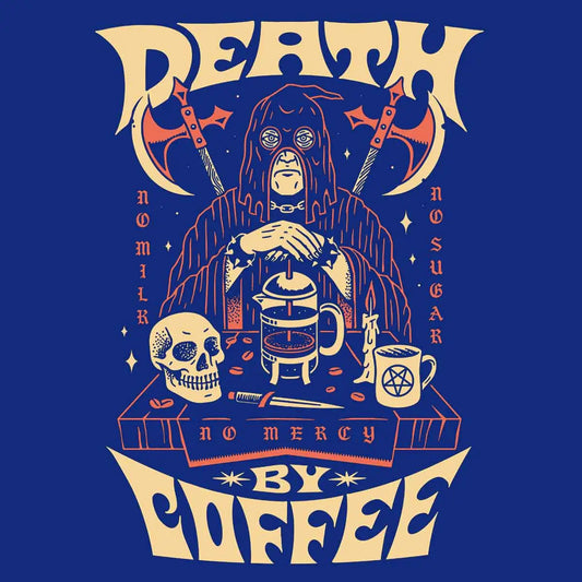 DEATH BY COFFEE "FRENCH PRESS" T-SHIRT