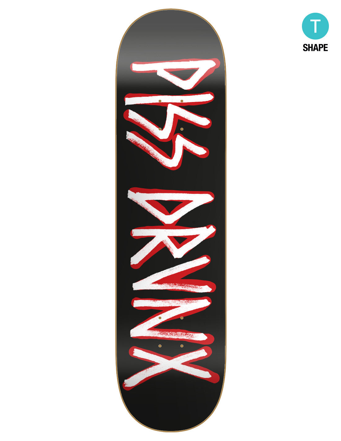 PISS DRUNX "PAINT" DECK 8.25